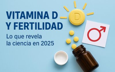 Vitamina D y fertilidad: lo que revela la ciencia en 2025