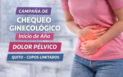 Campaña de Chequeo Ginecológico de Inicio de Año | Cupos limitados | Quito