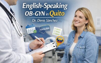 English-Speaking Gynecologist in Quito (OB-GYN) — Dr. Denis Sánchez