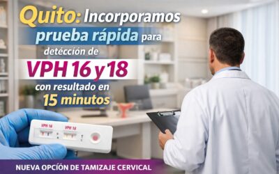 Quito incorpora prueba rápida de VPH 16 y 18 con resultado en 15 minutos: qué cambia para las pacientes desde hoy