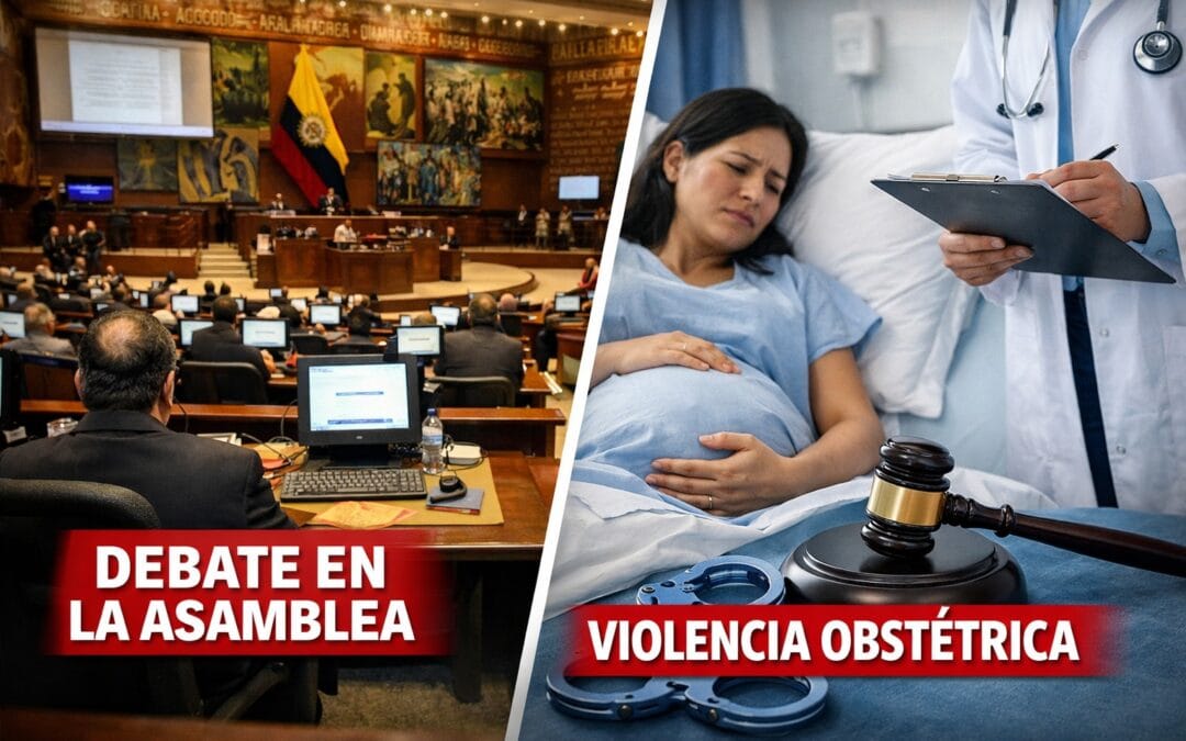 Imagen destacada sobre el debate en la Asamblea de Ecuador acerca de reformas por violencia obstétrica, con escena legislativa y atención hospitalaria materna.